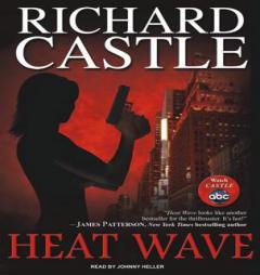 Heat Wave by Richard Castle Paperback Book