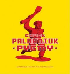 Pygmy by Chuck Palahniuk Paperback Book