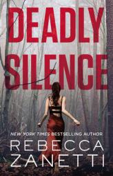 Deadly Silence (Blood Brothers) by Rebecca Zanetti Paperback Book