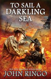 To Sail a Darkling Sea (Black Tide Rising) by John Ringo Paperback Book