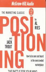 Positioning: The Battle for Your Mind by Al Ries Paperback Book