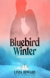 Bluebird Winter by Linda Howard Paperback Book