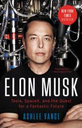 Elon Musk by Ashlee Vance Paperback Book
