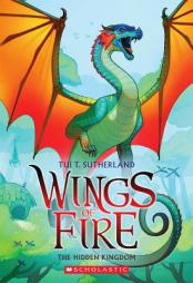 Wings of Fire Book Three: The Hidden Kingdom by Tui T. Sutherland Paperback Book