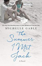 The Summer I Met Jack: A Novel by Michelle Gable Paperback Book