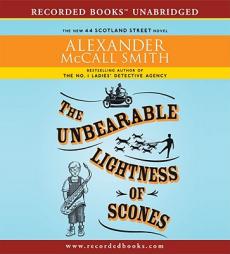 Unbearable Lightness of Scones, The (The 44 Scotland Street series) by Alexander McCall Smith Paperback Book