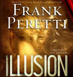 Illusion by Frank Peretti Paperback Book