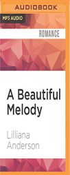 A Beautiful Melody by Lilliana Anderson Paperback Book