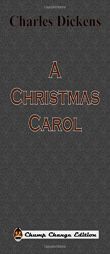 A Christmas Carol (Chump Change Edition) by Charles Dickens Paperback Book