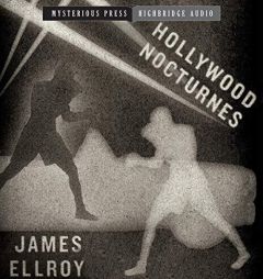 Hollywood Nocturnes by James Ellroy Paperback Book