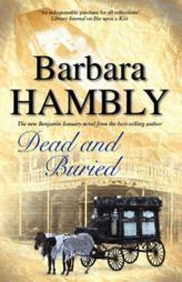 Dead and Buried (A Benjamin January Mystery) by Barbara Hambly Paperback Book