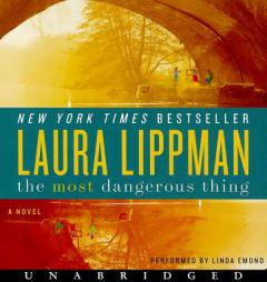 The Most Dangerous Thing Low Price by Laura Lippman Paperback Book