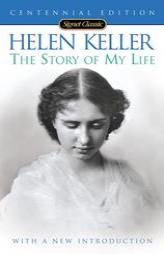 The Story of my Life (100th Anniversary Edition) by Helen Keller Paperback Book