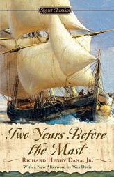 Two Years Before the Mast by Jr. Dana Paperback Book