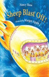 Sheep Blast Off! by Nancy E. Shaw Paperback Book