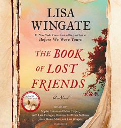 The Book of Lost Friends: A Novel by Lisa Wingate Paperback Book