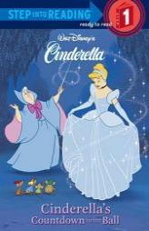 Cinderella's Countdown to the Ball (Step-Into-Reading, Step 1) by Heidi Kilgras Paperback Book