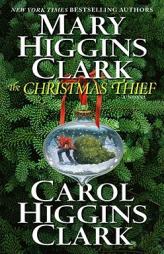 The Christmas Thief by Mary Higgins Clark Paperback Book