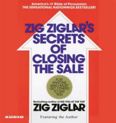 The Secrets of Closing the Sale by Zig Ziglar Paperback Book