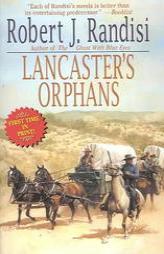 Lancaster's Orphans by Robert J. Randisi Paperback Book