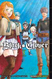 Black Clover, Vol. 5 by Yuki Tabata Paperback Book