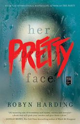Her Pretty Face by Robyn Harding Paperback Book