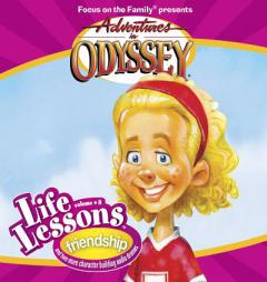 Adventures In Odyssey Life Lessons: Friendship by Focus on the Family Paperback Book
