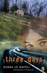 Three Days by Donna Jo Napoli Paperback Book