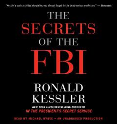 The Secrets of the FBI by Ronald Kessler Paperback Book