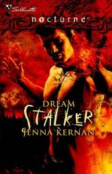 Dream Stalker (Silhouette Nocturne) by Jenna Kernan Paperback Book