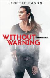 Without Warning by Lynette Eason Paperback Book
