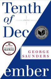 Tenth of December: Stories by George Saunders Paperback Book
