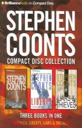 Stephen Coonts Collection: America, Liberty, Liars & Thieves (Jake Grafton) by Stephen Coonts Paperback Book