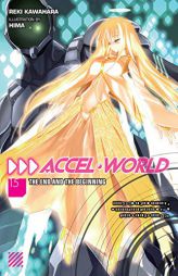Accel World, Vol. 15 (Light Novel) by Reki Kawahara Paperback Book