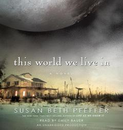This World We Live In by Susan Beth Pfeffer Paperback Book