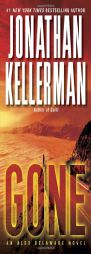 Gone: An Alex Delaware Novel by Jonathan Kellerman Paperback Book