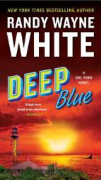 Deep Blue (A Doc Ford Novel) by Randy Wayne White Paperback Book