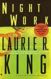 Night Work (Kate Martinelli Mysteries) by Laurie R. King Paperback Book