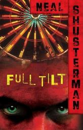Full Tilt by Neal Shusterman Paperback Book