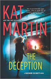 The Deception (Maximum Security) by Kat Martin Paperback Book