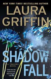 Shadow Fall by Laura Griffin Paperback Book