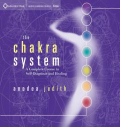 The Chakra System by Anodea Judith Paperback Book