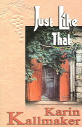 Just Like That by Karin Kallmaker Paperback Book