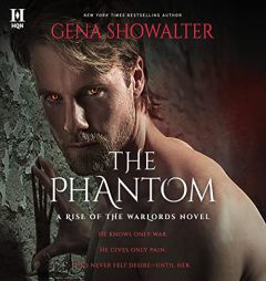 The Phantom (The Rise of the Warlords Series) by Gena Showalter Paperback Book