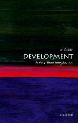 Development: A Very Short Introduction by Ian Goldin Paperback Book