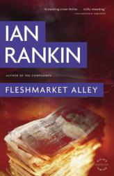 Fleshmarket Alley by Ian Rankin Paperback Book