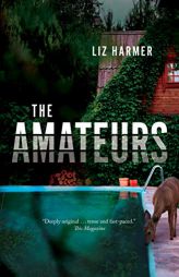 The Amateurs by Liz Harmer Paperback Book