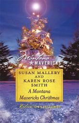A Montana Mavericks Christmas: Married in Whitehorn\Born in Whitehorn (Silhouette Montana Mavericks) by Susan Mallery Paperback Book