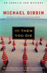 And Then You Die by Michael Dibdin Paperback Book