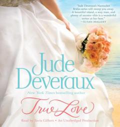 True Love (Nantucket Brides Trilogy) by Jude Deveraux Paperback Book